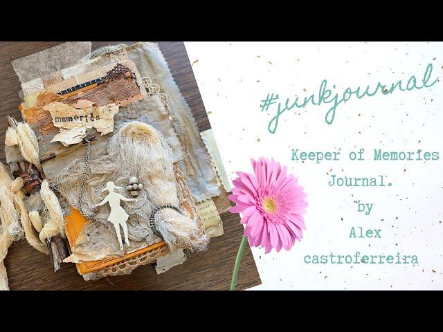 How I made my KEEPER OF MEMORIES ART JOURNAL