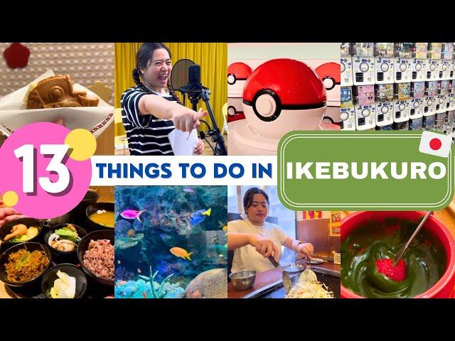 13 things to do in  IKEBUKURO, TOKYO  (Japan Travel Guide)