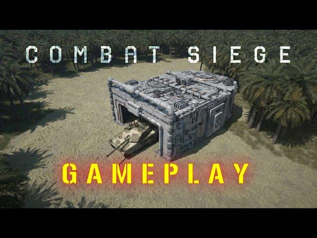 Combat Siege Gameplay #1