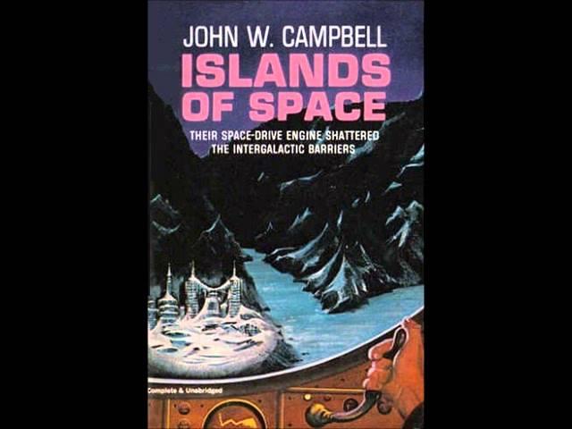 Islands of Space - John W. Campbell