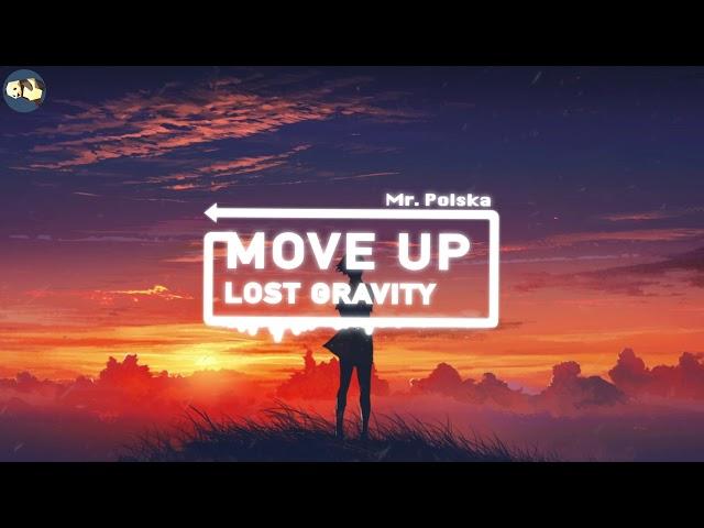 [Move Up Lost Gravity] by Mr.Polska Trending TikTok Music Full Version 又一首在抖音走红的电音