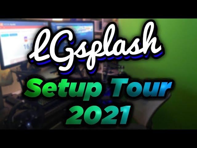 LGsplash 2021 SETUP TOUR!