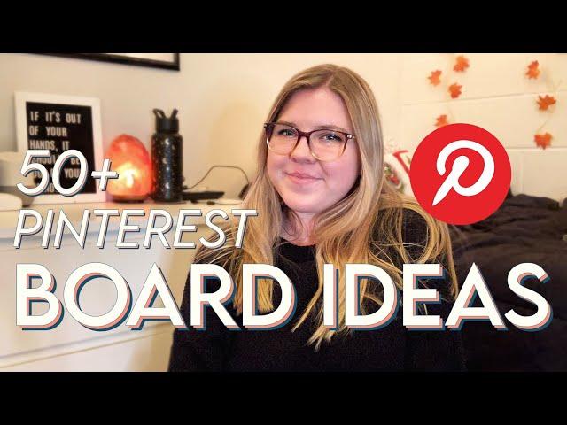 Pinterest Board Ideas! Over 50 board ideas + how I create custom board covers