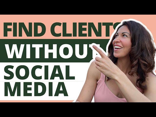 Find Coaching Clients in 2023 WITHOUT Social Media