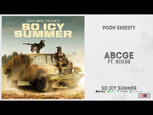 Pooh Shiesty - "ABCGE" Ft. Big30 (So Icy Summer)