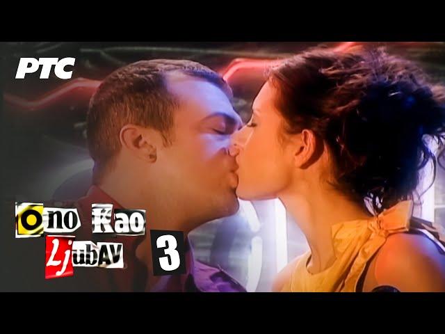 Ono kao ljubav | Epizoda 3 (domaća serija)