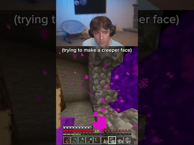 That is NOT A Creeper face...