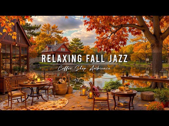 Cozy Fall Coffee Shop Ambience & Relaxing Jazz Instrumental Music  Smooth Jazz Music for Studying