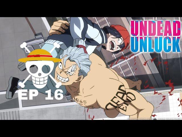 undead unluck season 1 Episode 16 English dub release date