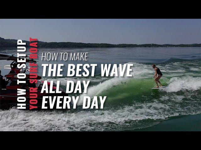 How to Setup Your Wakesurf Boat to make the Best Wakesurf Wave Every Session: Episode 1