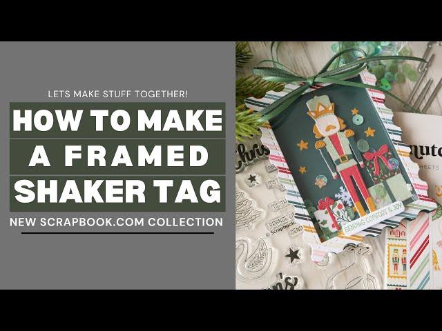 Whimsical, Fun and Tis the Season Tag Shaker Project | How-To Tutorial