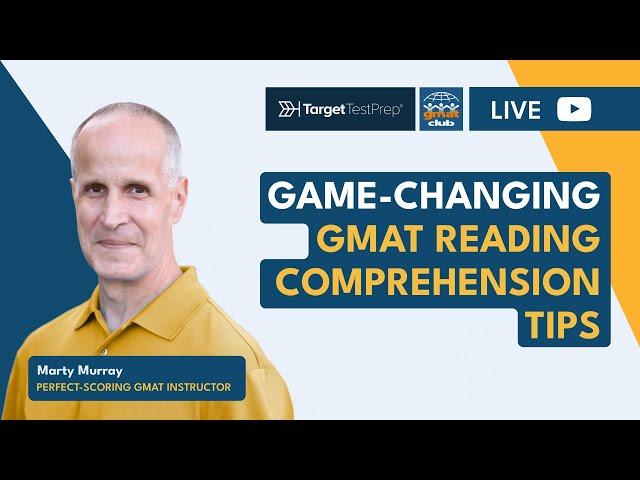 Game-Changing GMAT Reading Comprehension Tips by GMAT 800 Instructor | GMAT Verbal Preparation