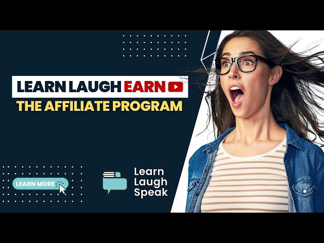 Learn Laugh Speak: The Affiliate Program | Earn Passive Income while students Learn & Speak English!
