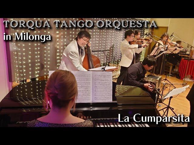 La Cumparsita - TORQUA TANGO ORQUESTA in Milonga