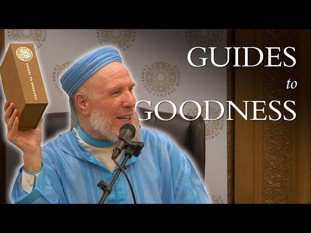 Guides to Goodness – Muhammad al-Yaqoubi