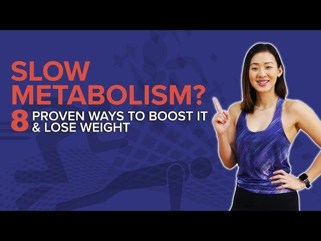 Slow Metabolism? 8 Proven Ways to Boost It & Lose Weight | Joanna Soh