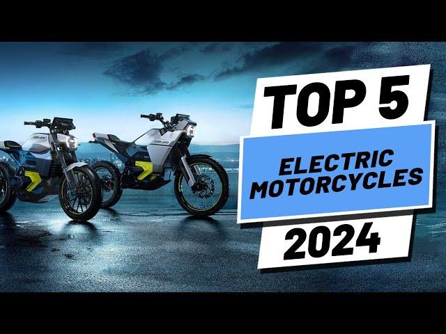 Top 5 BEST Electric Motorcycles of (2024)