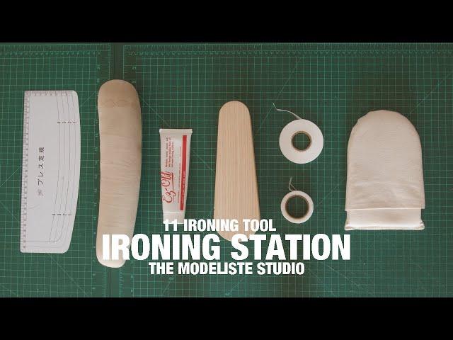 11 TOOLS I LOVE | MY IRONING STAION | THE MODELISTE STUDIO