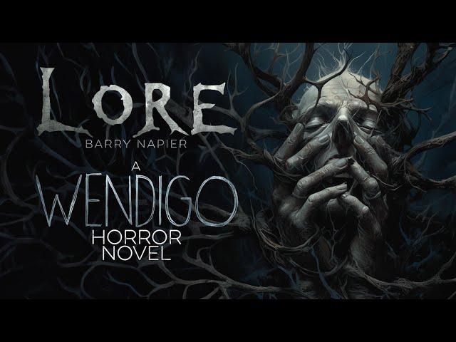 WENDIGO Horror Novel - Lore by Barry Napier