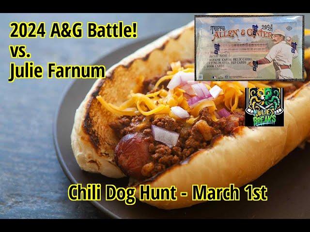 Who Doesn't Like Chili Dogs? | 2024 A&G Hobby Box Battle vs. @JulieFarnum