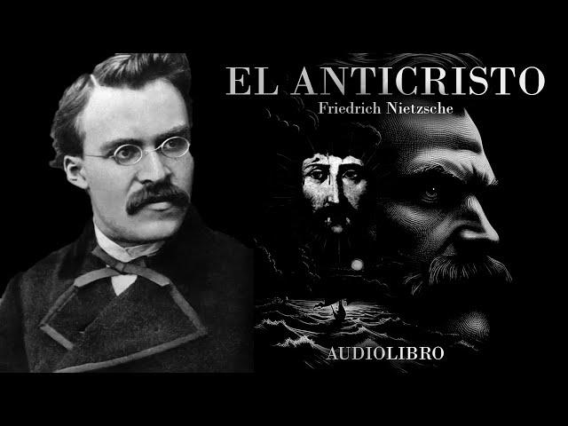 El Anticristo - Friedrich Nietzsche (Audiolibro Completo en Español) | Don Filósofo