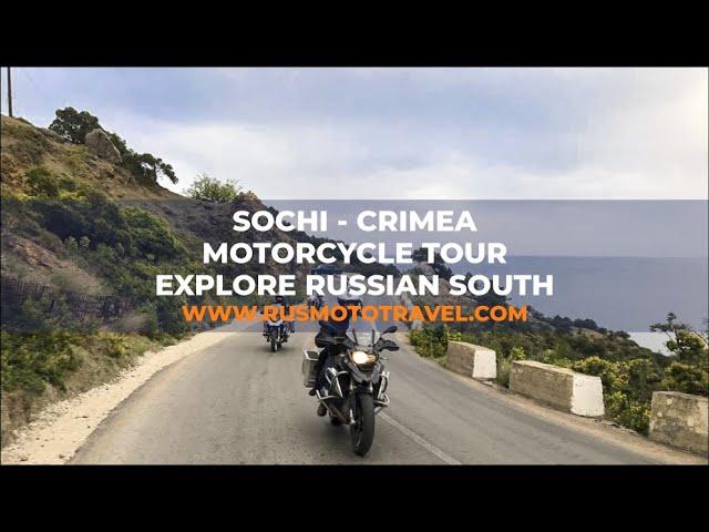 Sochi - Crimea Motorcycle Tour: Explore Russian South