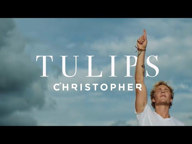 Christopher - Tulips (Official Music Video)