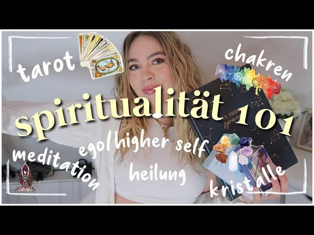 SPIRITUALITÄT 101 - BASICS (Tarot, Kristalle, Heilung, Shadow Work, Ego...)