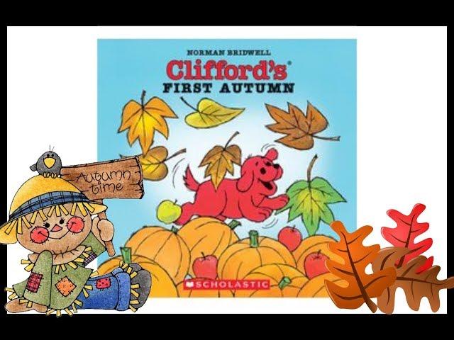 Clifford’s First Autumn - Read Aloud Books for Toddlers, Kids & Children