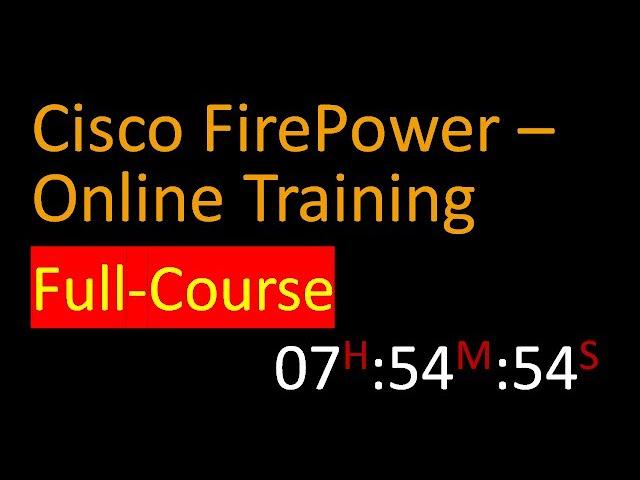 Cisco FirePower - Online training - Deploy & Architecture