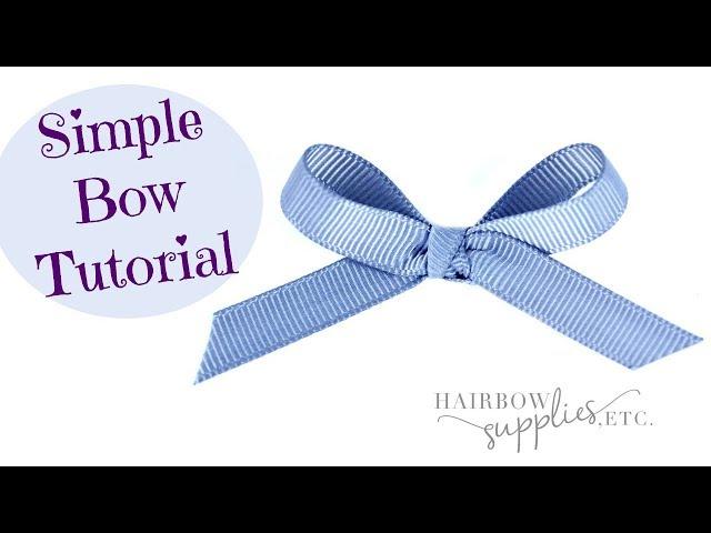 Simple Bow Tutorial - How to Make a Perfect Bow - DIY Hair Bow - Simple Bow with Ribbon Making