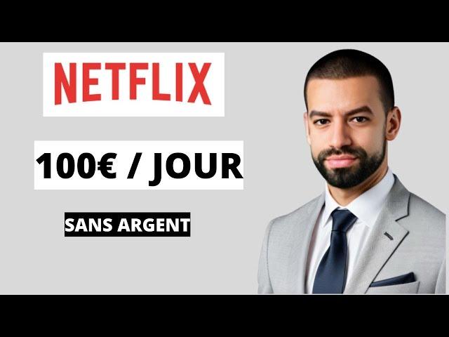 Comment Gagner De L'Argent Avec NETFLIX En 2025 (Argent En Ligne)