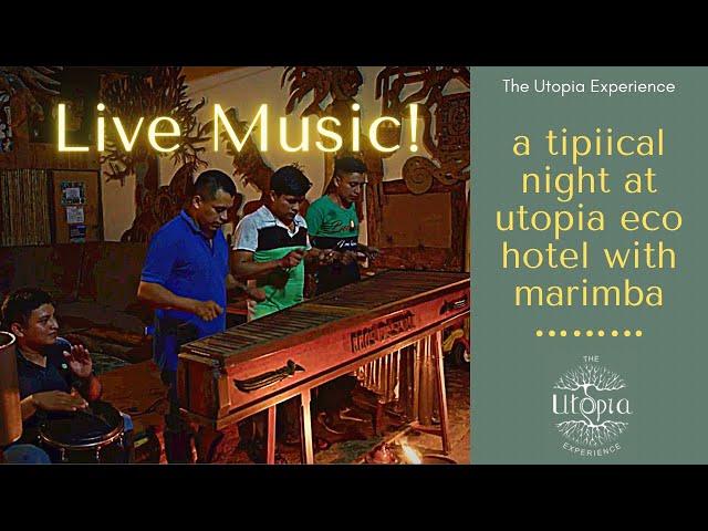 Live Marimba at Utopia Eco Hotel | Semuc Champey Guatemala