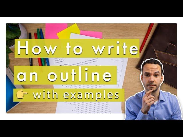 How to write an outline | Writing Essentials [FREE example outlines!]