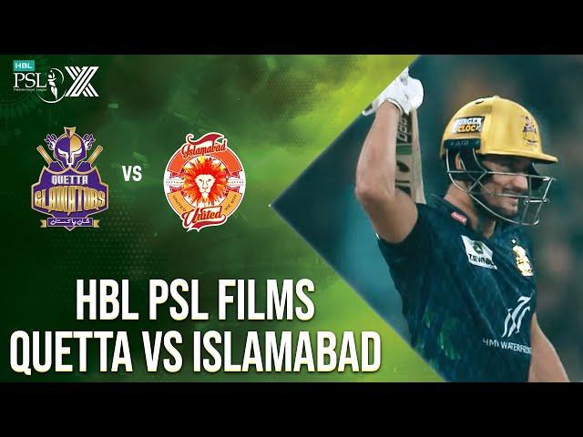 HBL PSL Films : Quetta Gladiators  Islamabad United | HBL PSL X | M2M1A