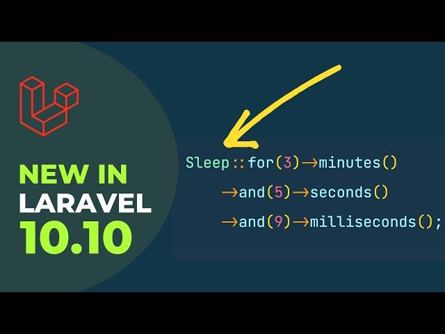 New Sleep Class - 3 New Things Added - New In Laravel 10.10