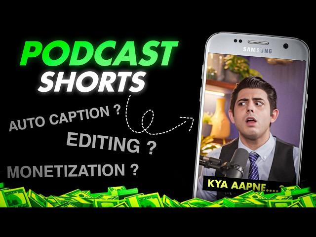 How to Make Viral Podcast Shorts & Earn Money 