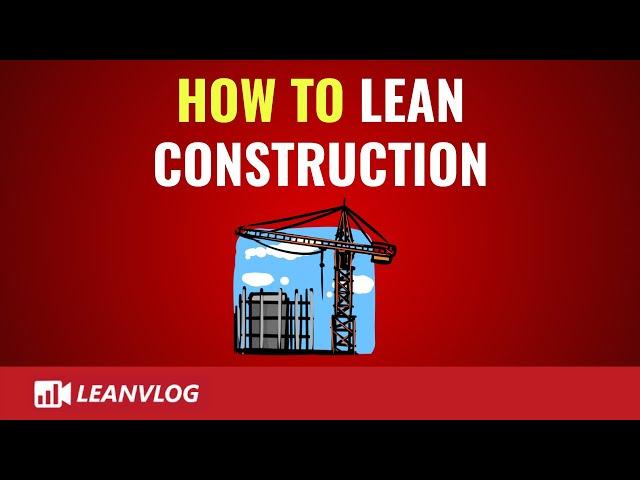 How to Implement Lean Construction