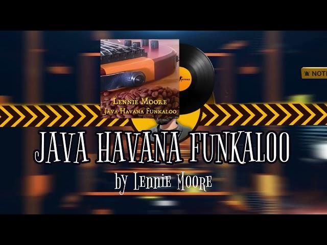 Java Havana Funkaloo | Lennie Moore | CS2 MVP MUSIC KIT