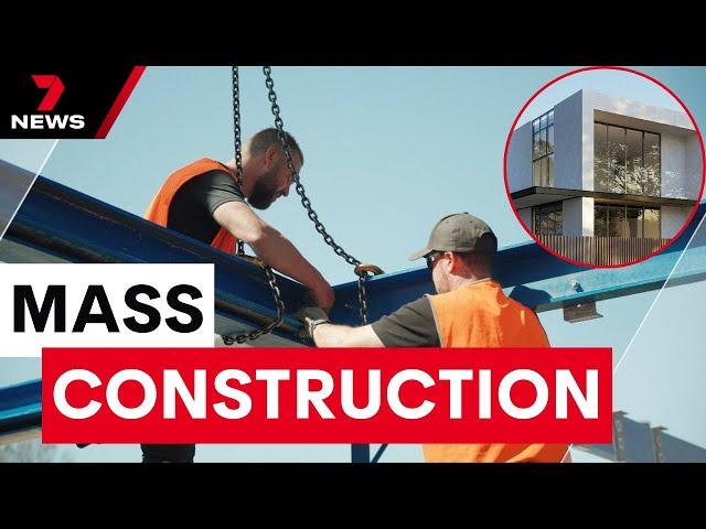 Two-week wonders, new homes going up quick as a flash | 7NEWS