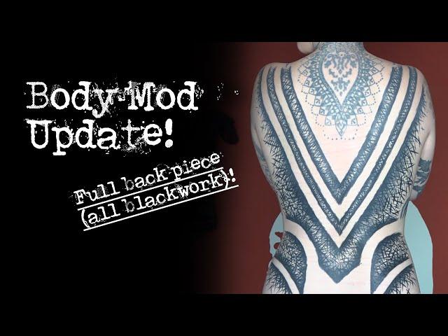 Body mod update: full back piece (all blackwork)!