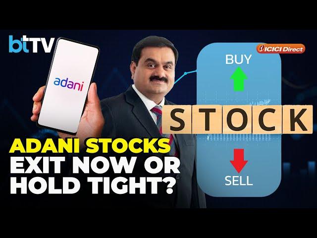 Should You Exit Adani Ent, Ports Stocks After Fall?