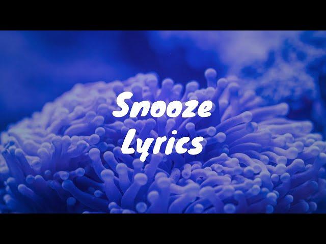 Snooze - SZA (Lyrics)