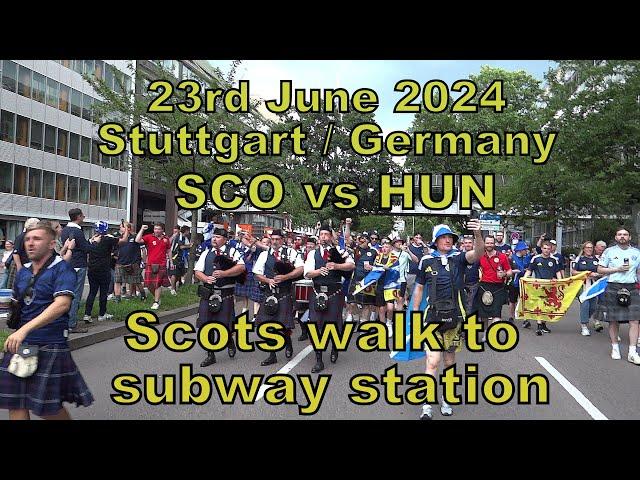 Scots walk to Trainstation | 23/06/24 Stuttgart / EURO24