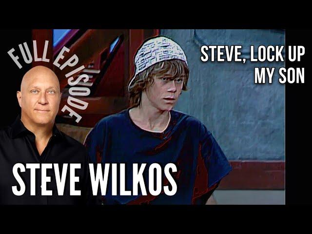 The Steve Wilkos Show S2E39 /  STEVE, LOCK UP MY SON / full episodes