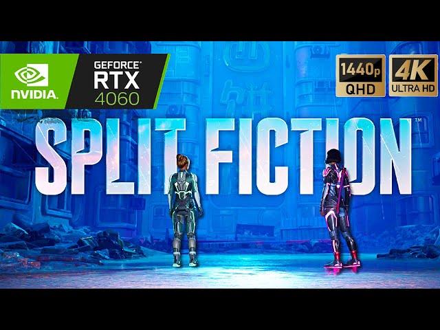  Is Split Fiction Playable on RTX 4060? | 4K, 1440p Performance Test