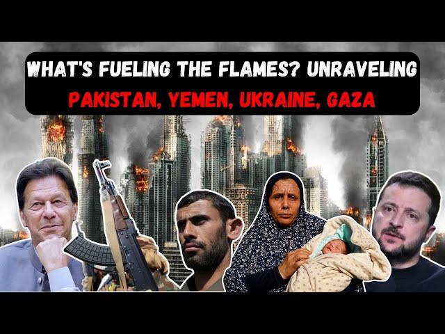 Ever Wondered About the Global Puzzle? Pakistan, Yemen, Ukraine, Gaza - Let's Uncover the Truth