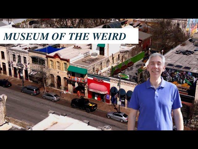 Museum of the Weird in Austin, Texas | Discover Austin - Episode 94