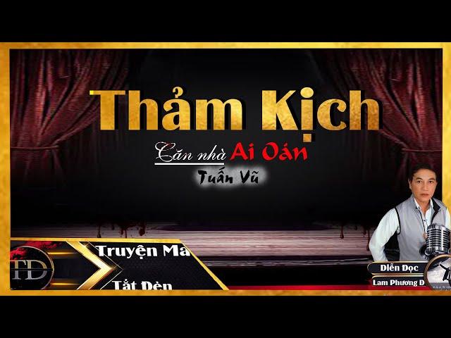 TRUYỆN MA TẮT ĐÈN | THẢM KỊCH - VỤ THẢM SÁT MÁU LẠNH BÊN TRONG CĂN NHÀ MA - MC LAM PHƯƠNG D