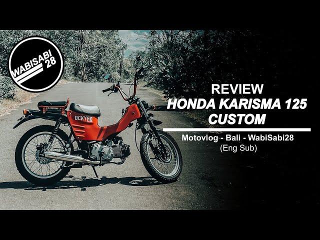 Custom Honda Karisma 125 Review - MOTOVLOG WABISABI28 BALI